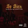 Trap Hard - So Sick (feat. Papa Corleone & Lp380) - Single